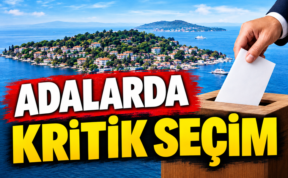 Adalar Belediyesi’nde Kritik Seçim