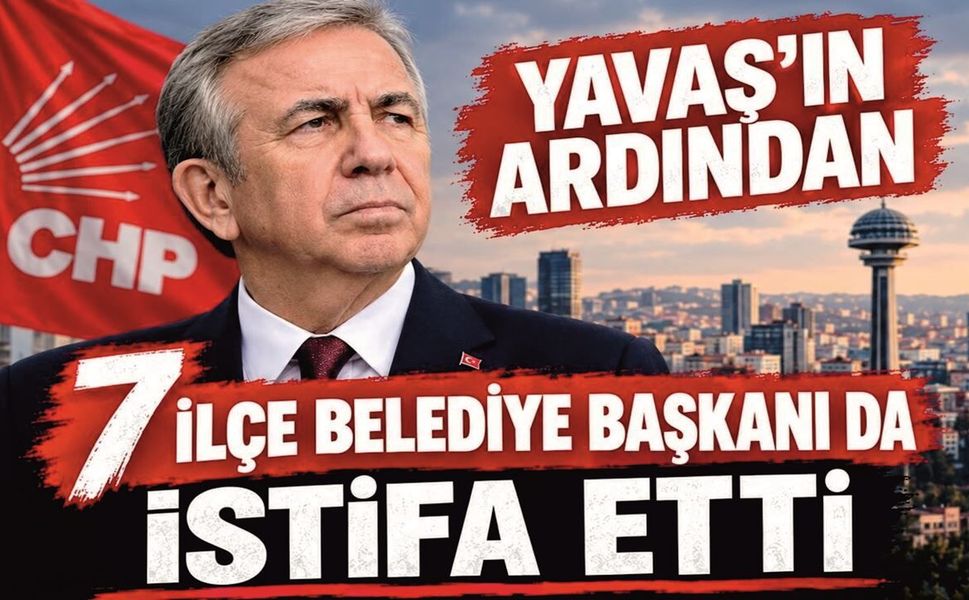 Yavaş ve İlçe Belediye Başkanları CHP’den İstifa Etti