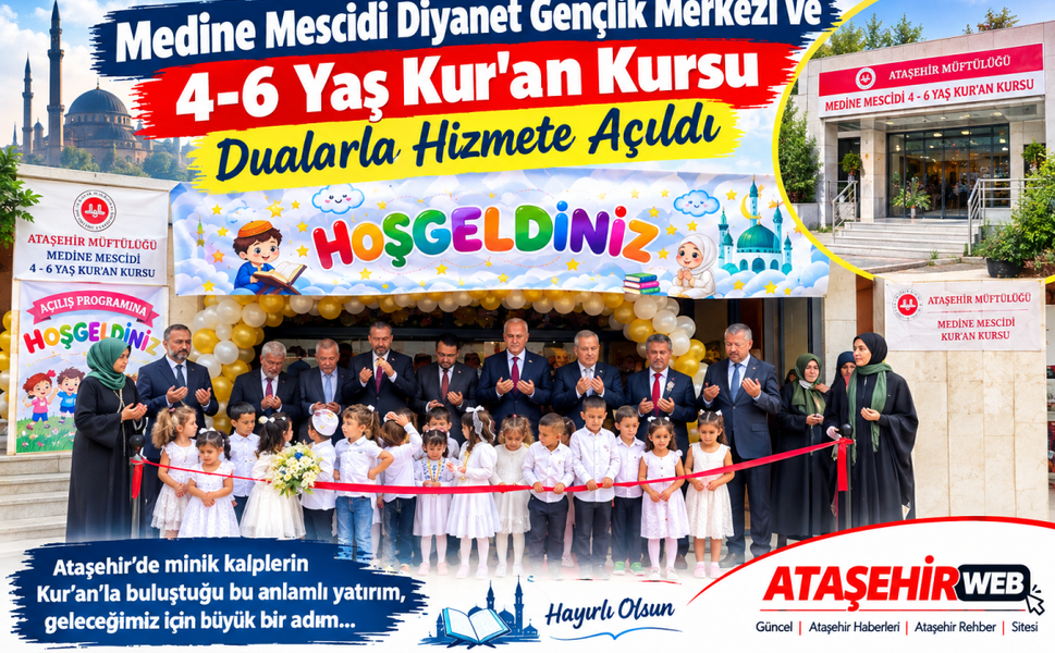 Medine Mescidi Diyanet Gençlik Merkezi ve 4-6 Yaş Kur’an Kursu Dualarla Hizmete Açıldı