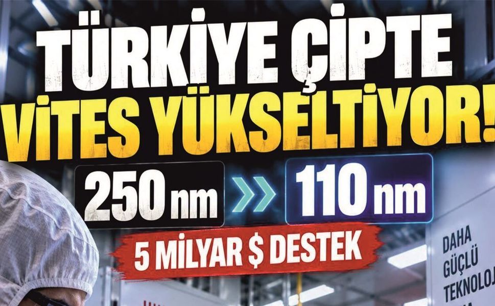 Türkiye’den Çip Üretiminde Stratejik Hamle