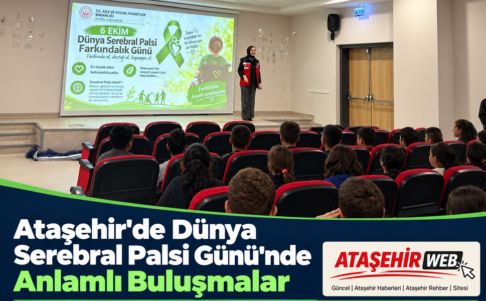 Ataşehir'de Dünya Serebral Palsi Günü’nde Anlamlı Buluşmalar