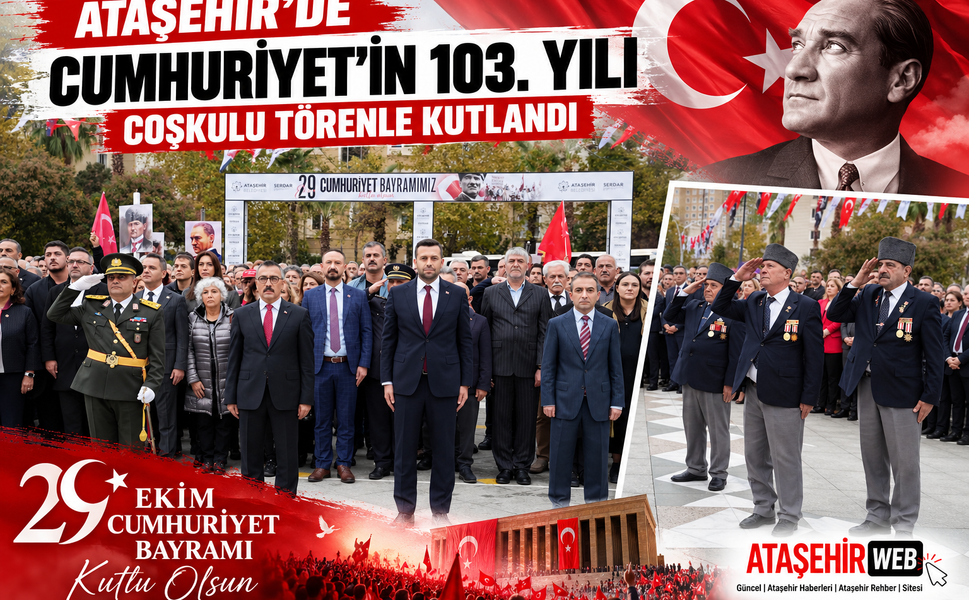 Ataşehir’de Cumhuriyet’in 103. Yılı Coşkulu Törenle Kutlandı
