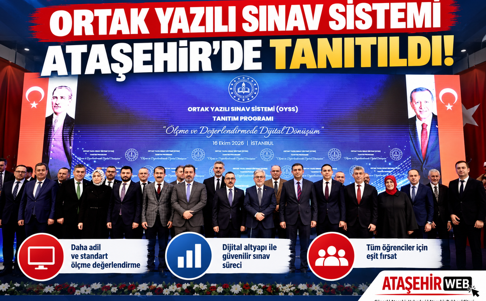 Ortak Yazılı Sınav Sistemi Ataşehir’de Tanıtıldı!