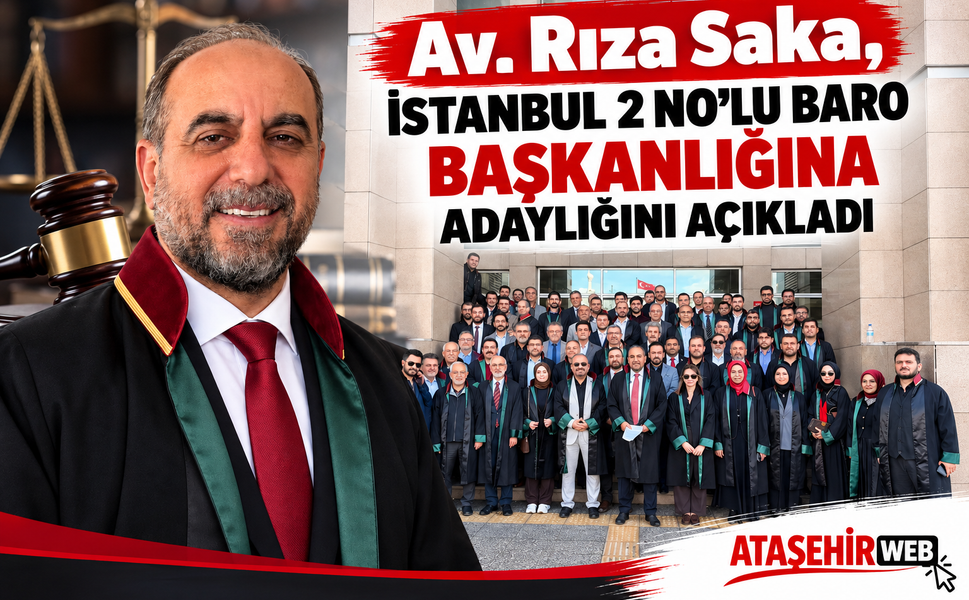 Av. Rıza Saka, İstanbul 2 No’lu Baro Başkanlığına Adaylığını Açıkladı