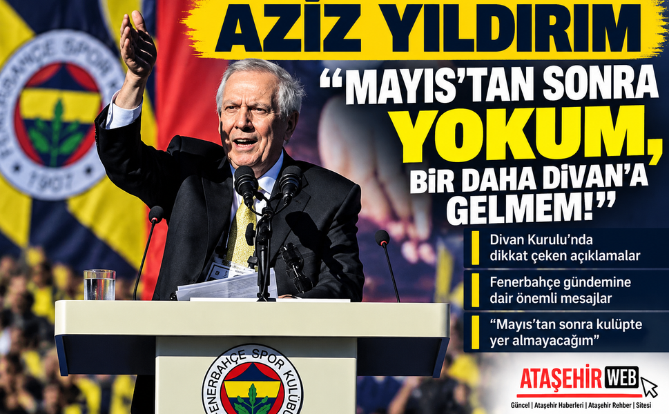 Aziz Yıldırım "Mayıs’tan Sonra Yokum, Bir Daha Divan’a Gelmem!" Dedi