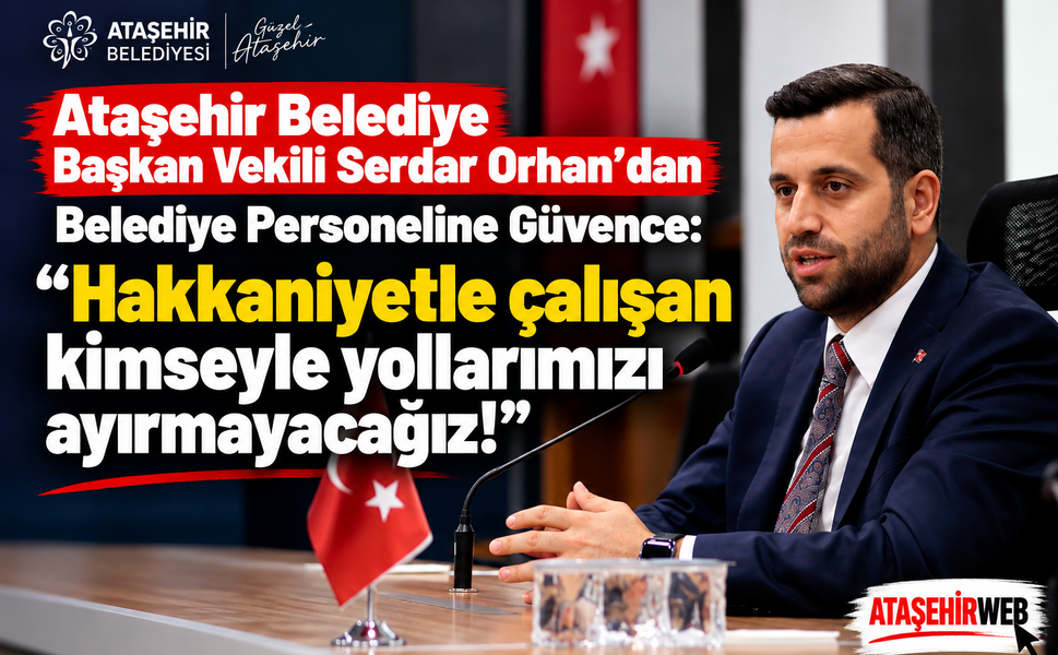 Serdar Orhan “Hakkaniyetle Çalışan Kimseyle Yollarımızı Ayırmayacağız!”