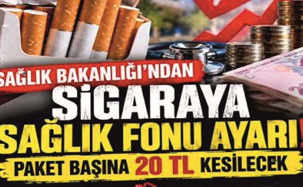 Sigara Paketlerinden 20 TL Katkı Payı Alınması Gündemde